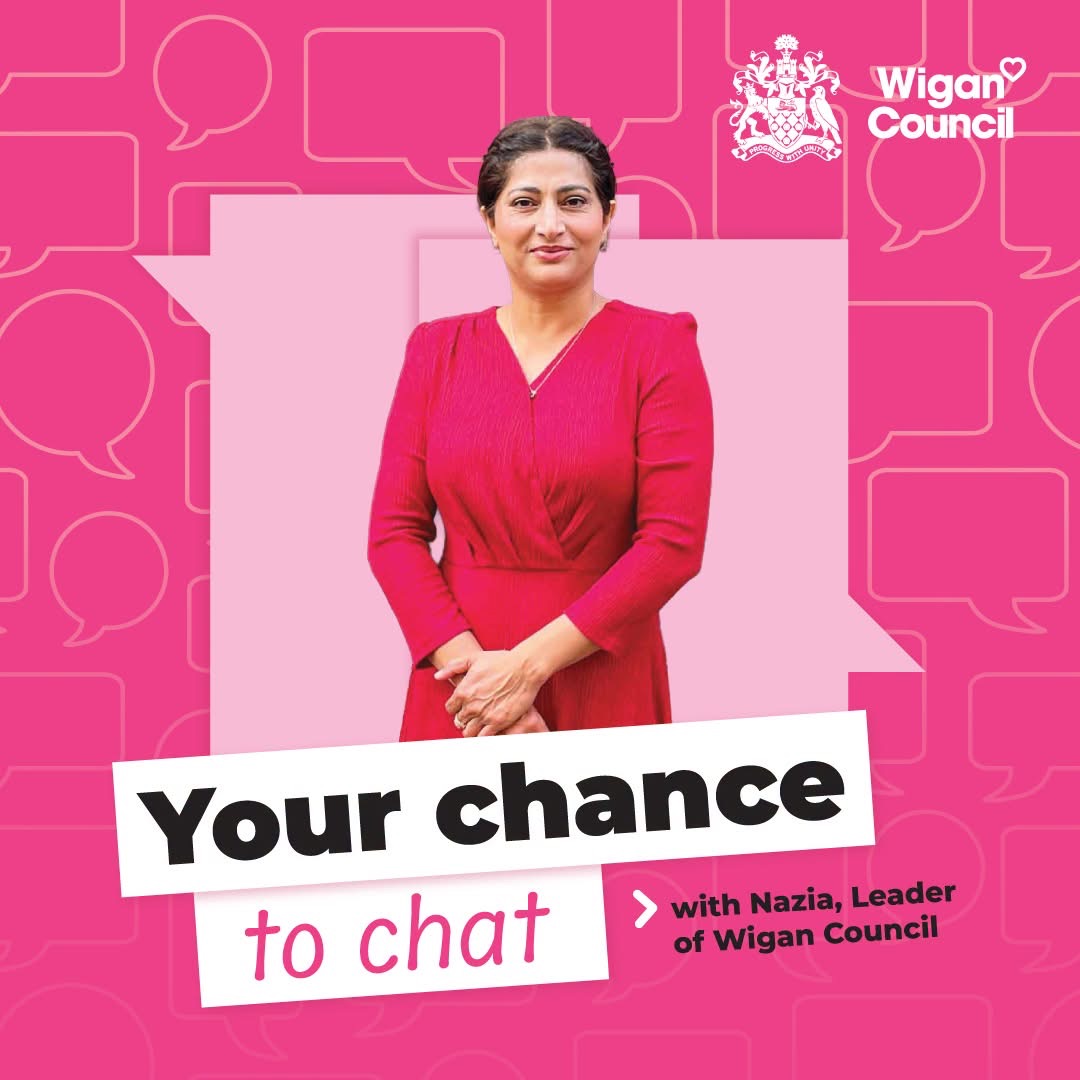 An image of Nazia on a bright pink background and words, 'your chance to chat with Nazia, Leader of Wigan Council